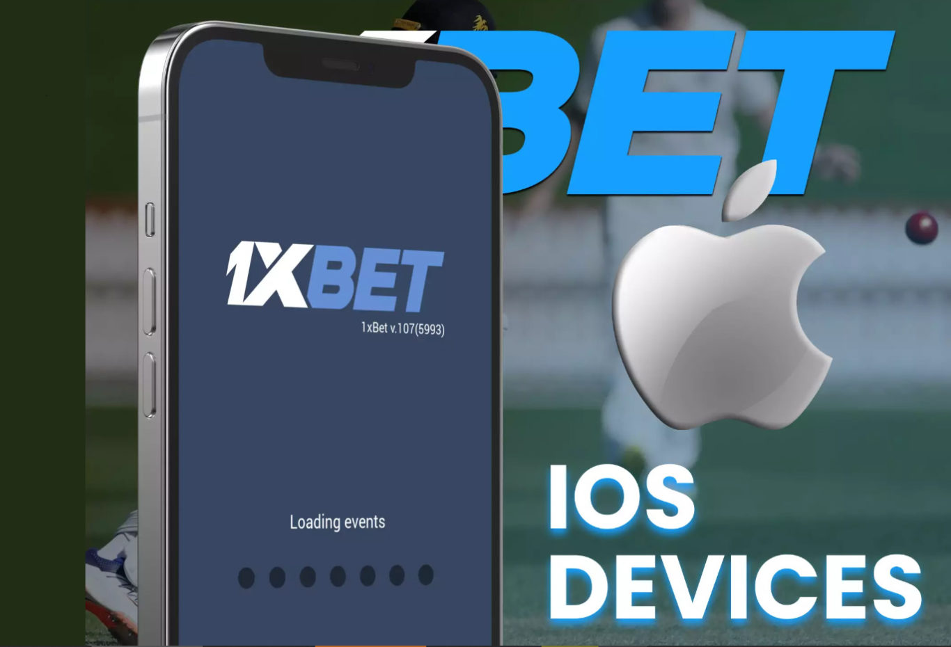 1Xbet App Download for iOS